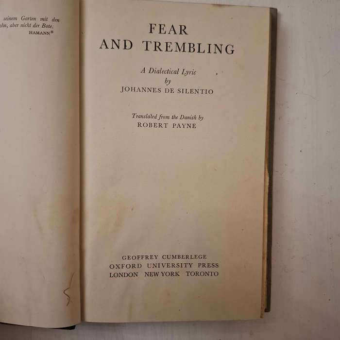 Fear and Trembling (Soren Kierkegaard, translated by Robert Payne)
