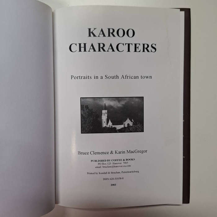 Karoo Characters: Portraits & Sketches in a South African Town (Clemence, Bruce & MacGregor, Karin)