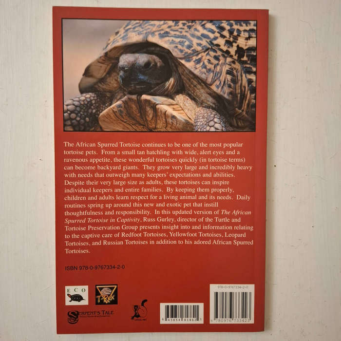 Sulcatas: African Spurred Tortoises in Captivity (Professional Breeders Series) Russ Gurley