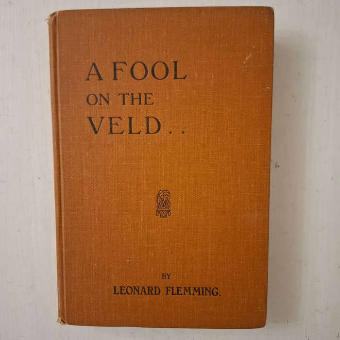 A Fool on the Veld (Leonard Flemming)
