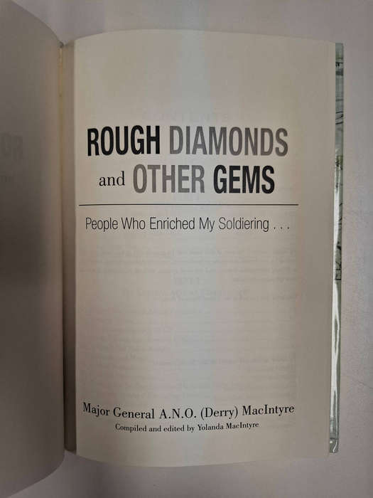 Rough Diamonds and Other Gems - Major General A.N.O. (Derry) MacIntyre
