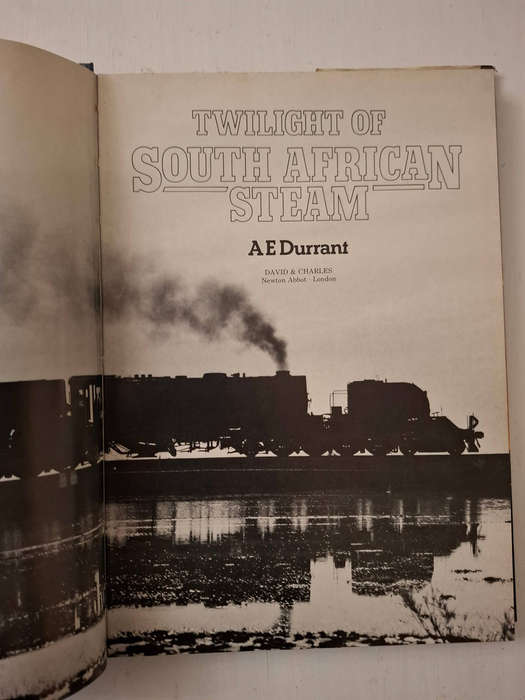 Twilight of South African Steam (A.E. Durrant)