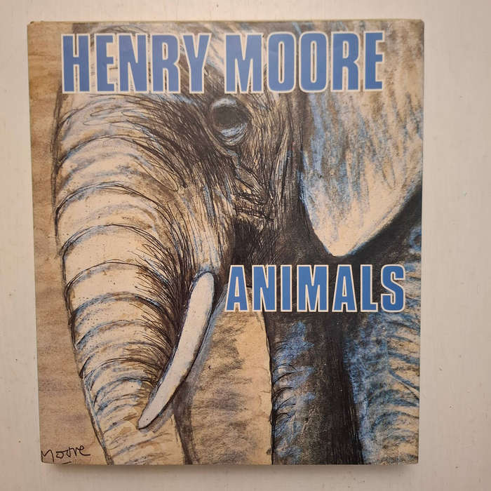 Henry Moore: Animals (W. J. Strachan)