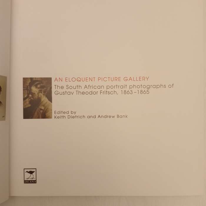 Eloquent Picture Gallery : The South African Portrait Photographs of Gustav Theodor Fritsch, 1863-18