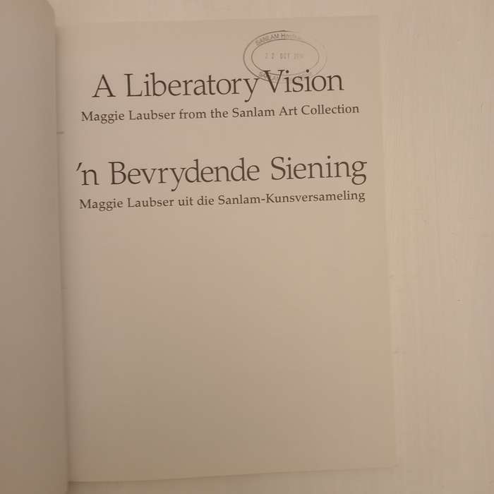 A Liberatory Vision: Maggie Laubser from the Sanlam Art Collection / 'N Bevrydende Siening: Maggie L