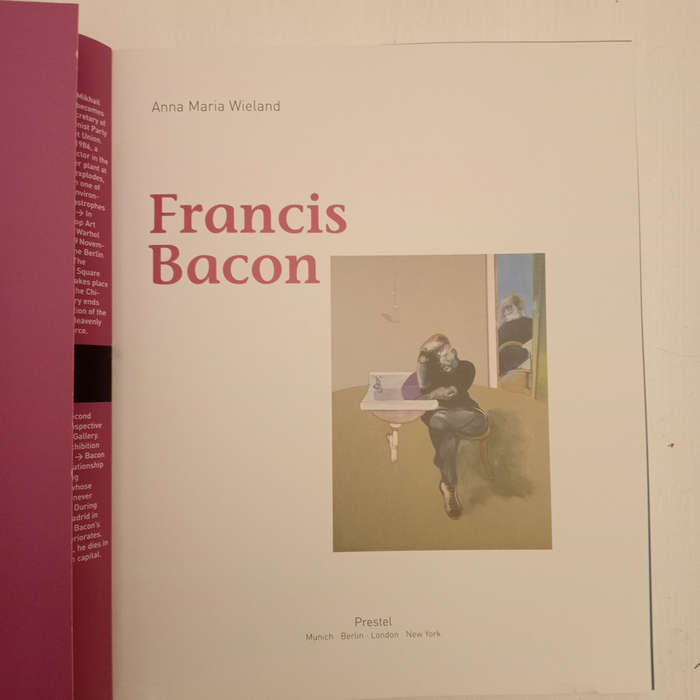 Francis Bacon: Living Art (Anna Maria Wieland)