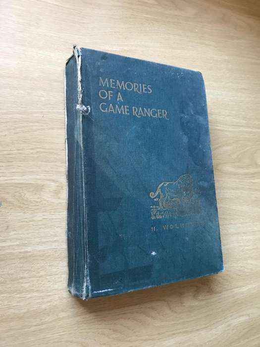 Memories of a Game Ranger - H. Wolhuter