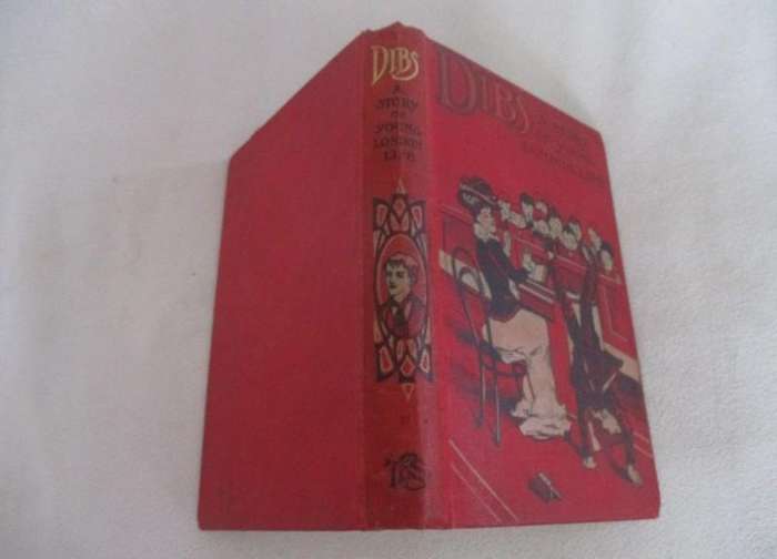 Circa 1890's - Dibs A Story of Young London Life by Joseph Johnson