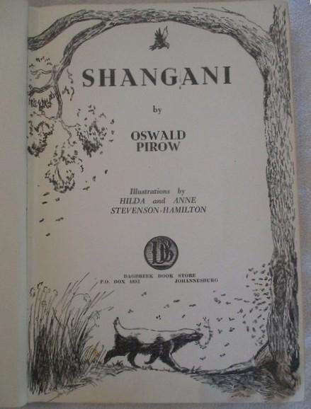Rare collectable - Shangani by Oswald Pirow (English version)