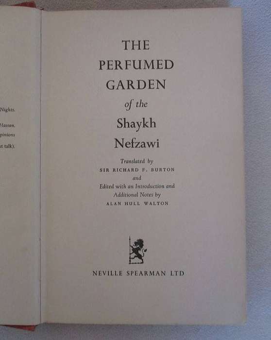 The Perfumed Garden of the Shaykh Nefzawi translated out of Arabic by Sir Richard Burton