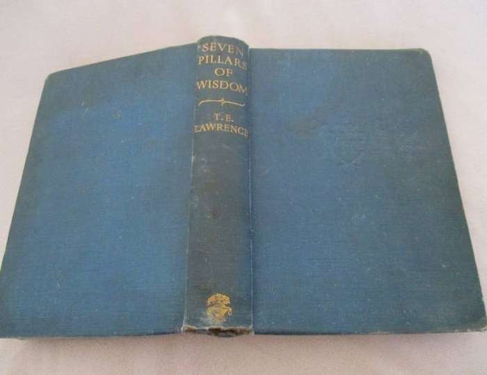 Seven Pillars of Wisdom by T E Lawrence (Lawrence of Arabia)