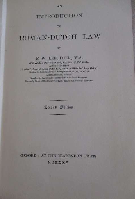 1925 - An Introduction to Roman-Dutch Law by R.W. Lee