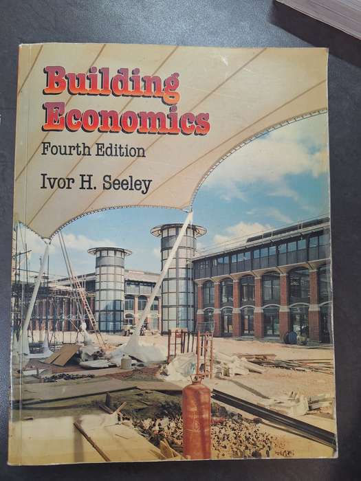 Building Economics, Fourth edition, Ivor H Seeley
