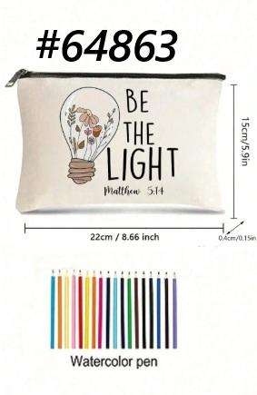 Pencil case / Art bag / Journal pouch - Be the Light