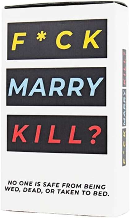 F*ck Marry Kill Adult Card Game