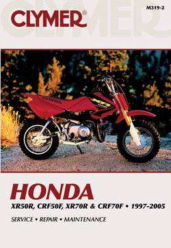 Honda XR50R, CRF50F, XR70R & CRF70F Repair Manual 1997-2005 (Clymer M319-2)