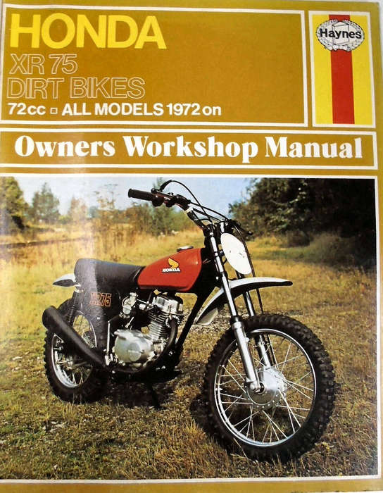 Honda XR75 Dirt Bikes Repair Manual 1972 on (Haynes 0287)