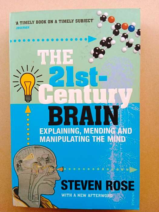 The 21st-Century Brain, Steven Rose