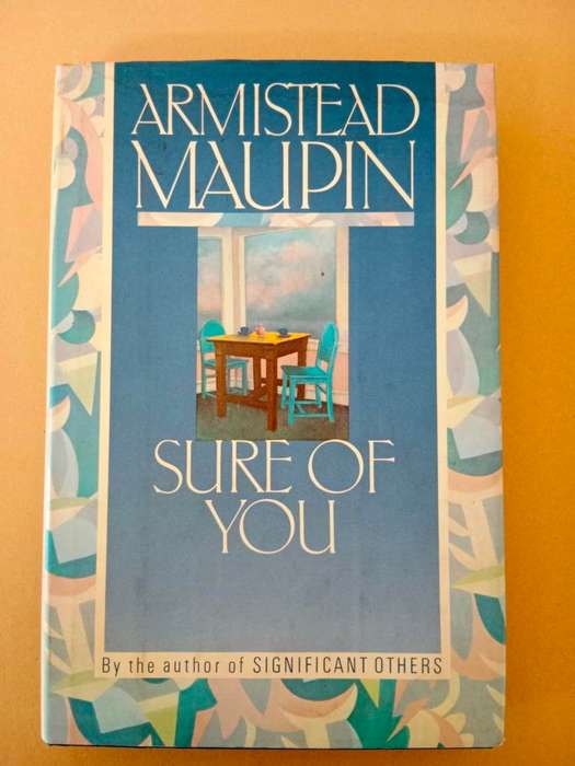 Sure of You, Armistead Maupin