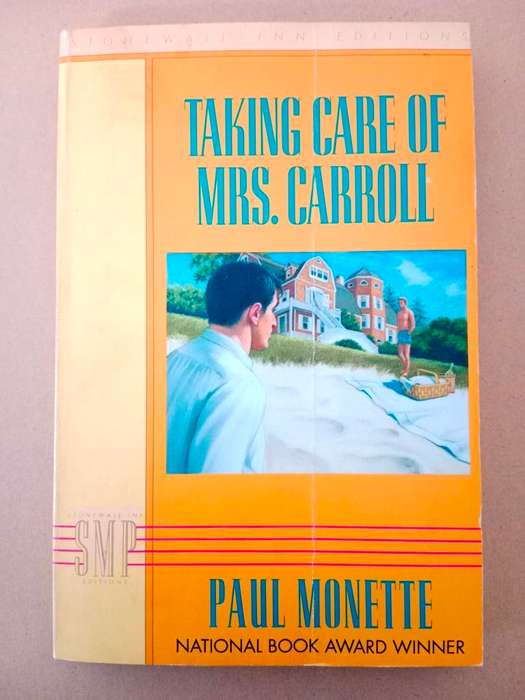 Taking Care of Mrs. Carroll, Paul Monette