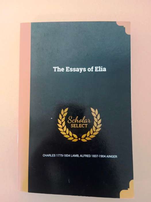 The Essays of Elia, Charles Lamb