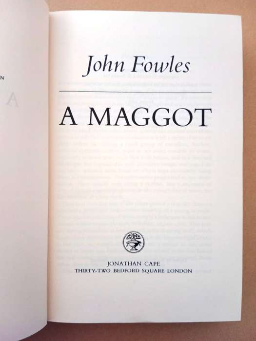 A Maggot, John Fowles [first edition, 1985]
