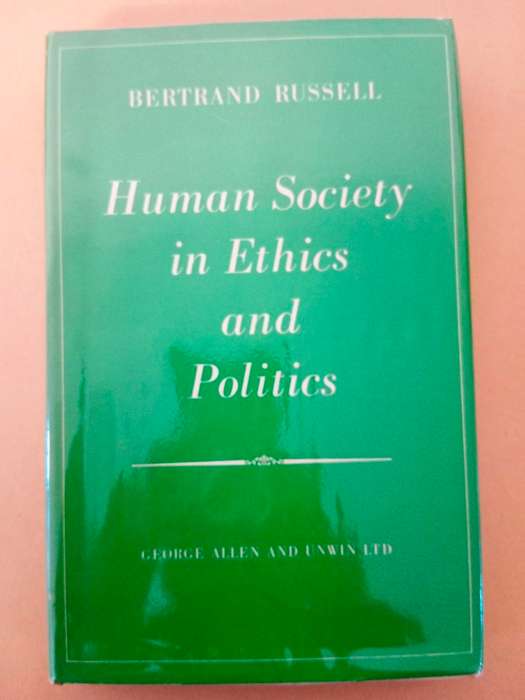 Human Society in Ethics and Politics, Bertrand Russell