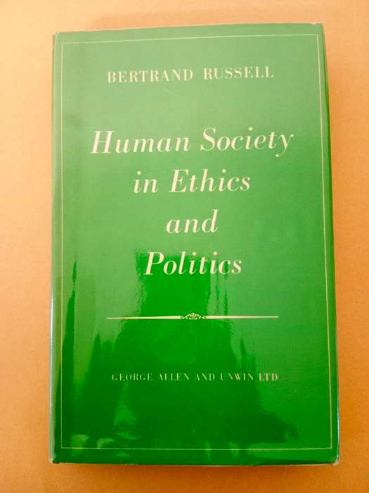 Human Society in Ethics and Politics, Bertrand Russell