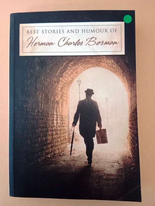 Best Stories and Humour of Herman Charles Bosman
