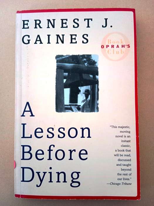 A Lesson Before Dying, Ernest J. Gaines
