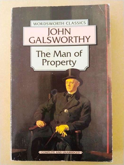 The Man of Property, John Galsworthy