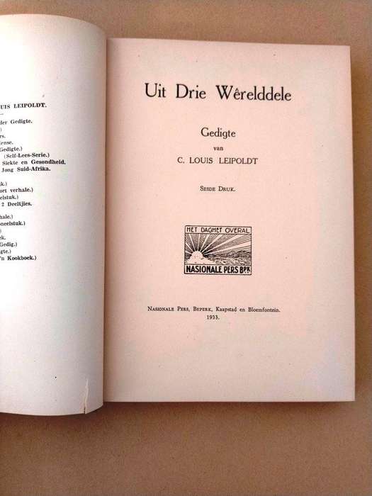 Uit drie Wêrelddele, gedigte deur C. Louis Leipoldt