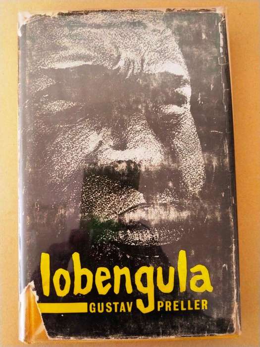 Lobengula - The Tragedy of a Matabele King, Gustav S. Preller