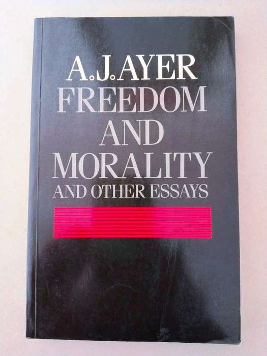 Freedom and Morality and other Essays, A.J. Ayer