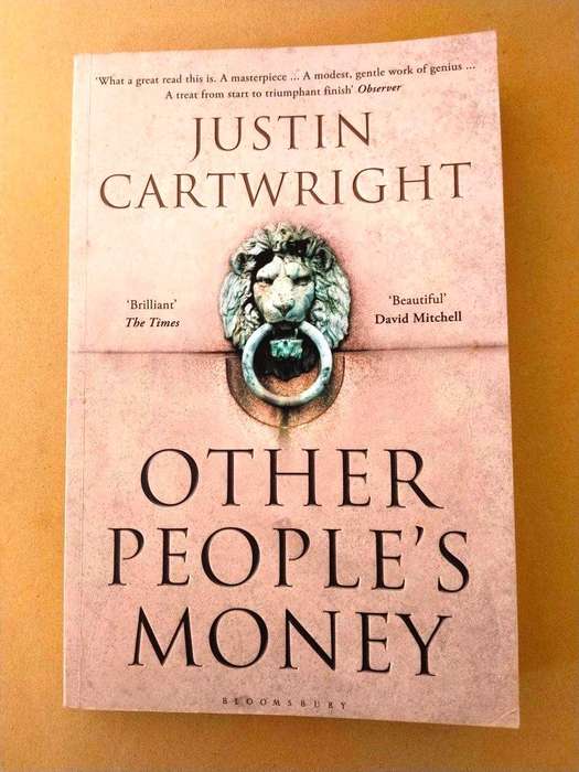 Other People's Money, Justin Cartwright
