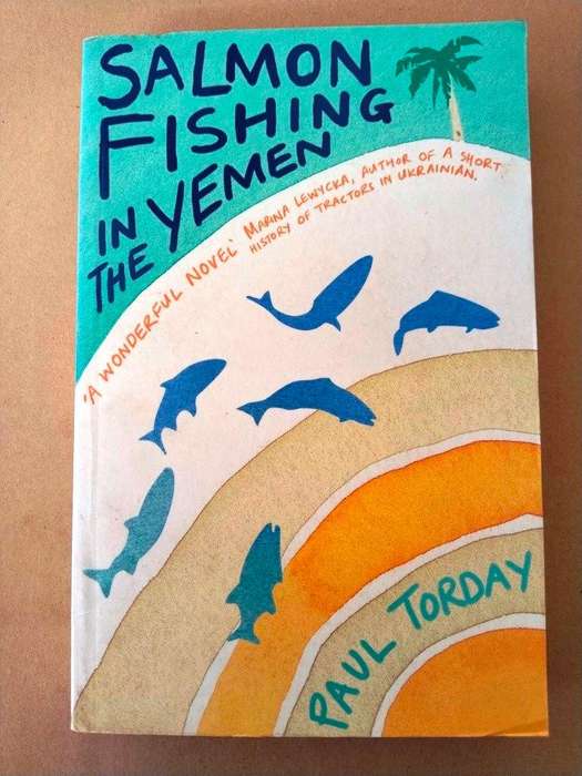 Salmon Fishing in the Yemen, Paul Torday