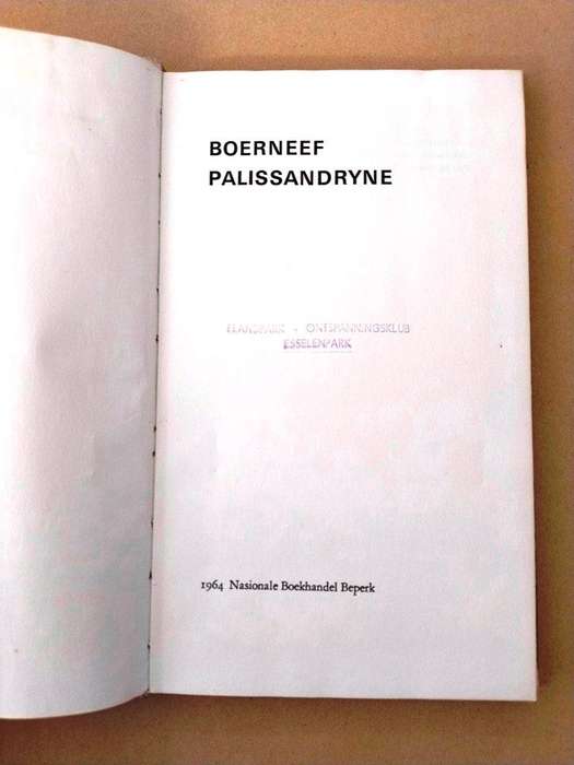 Palissandryne, Boerneef ['n digbundel]