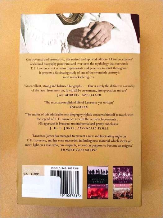 The Golden Warrior - The Life and Legend of Lawrence of Arabia, Lawrence James