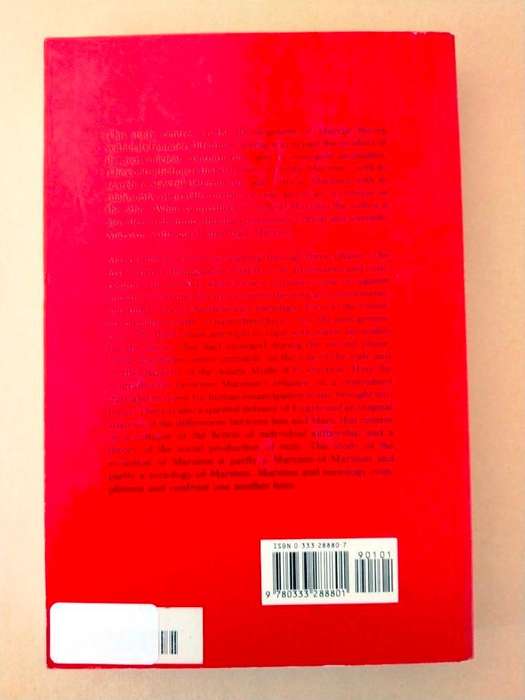 The Two Marxisms, Contradictions and Anomalies in the Development of Theory, Alvin W. Gouldner