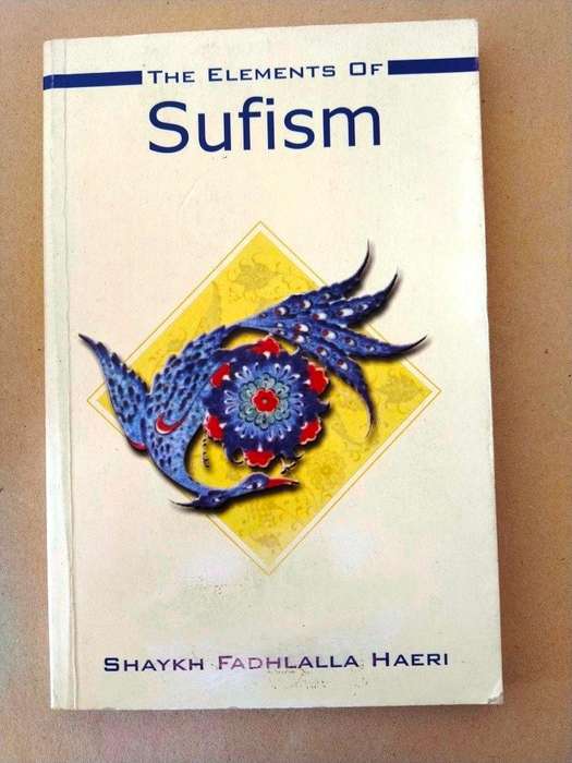 The Elements of Sufism, Shaykh Fadhlalla Haeri