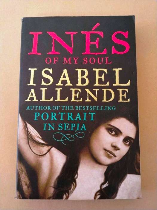 Inés of my Soul, Isabel Allende