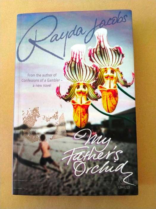 My Father's Orchid, Rayda Jacobs