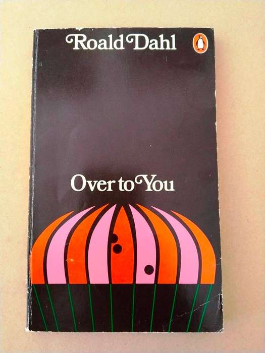 Over to You, Roald Dahl