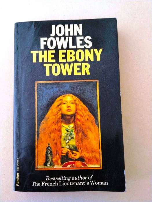 The Ebony Tower, John Fowles