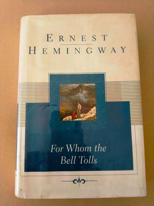 For Whom the Bell Tolls, Ernest Hemingway