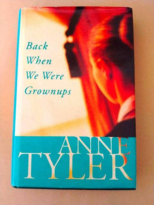 Back When We Were Grownups, Anne Tyler