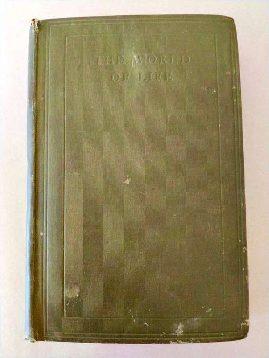 The World of Life, Alfred Russel Wallace [1911 edition by G. Bell and Sons of London]