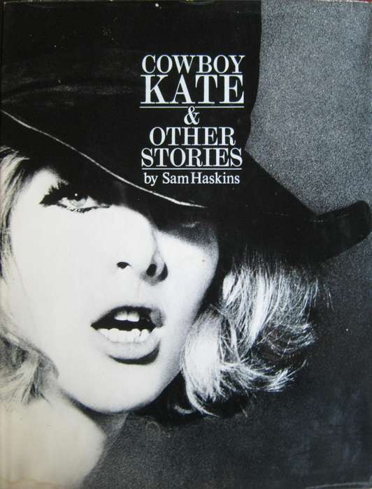 Cowboy Kate & Other Stories Sam Haskins