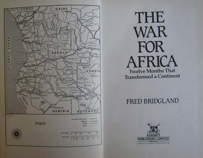 The War for Africa Twelve Months That Transformed a Continent Fred Bridgland
