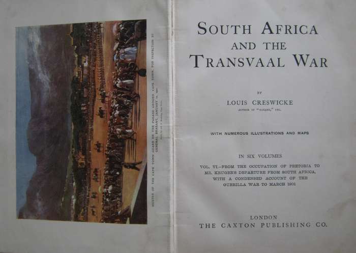 South Africa and the Transvaal War- Six Volumes Author: Louis Creswicke